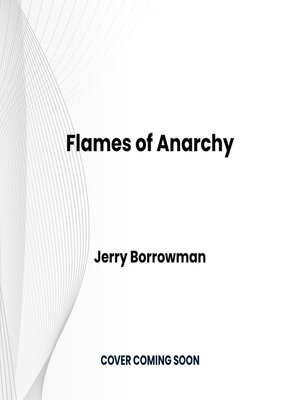 cover image of Flames of Anarchy